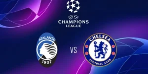 Atalanta vs Chelsea